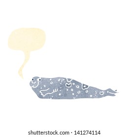 retro cartoon seal with speech bubble