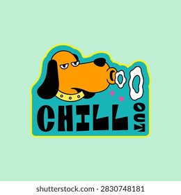 A retro cartoon vector illustration featuring a relaxed dog character with a bored expression, blowing smoke rings. Below the character is the bold typography text 'CHILL OUT'. The design incorporates a playful die-cut sticker style with vibrant colors, perfect for modern apparel, sticker packs, posters, and urban-style lifestyle branding.