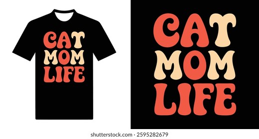 Retro Cat Mom Life t-shirt design with groovy typography, perfect for cat lovers and pet owners.