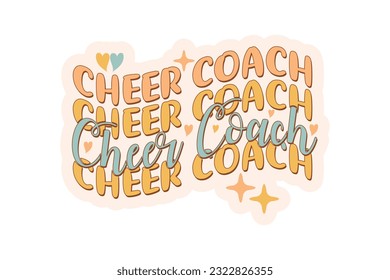Retro Cheer Coach SVG Groovy Sublimation, Digital Download, shirt, mug, Cricut Svg, Silhouette Svg, svg, dxf, eps, png. Funny Quotes | Typography Design | T-shirt Design svg