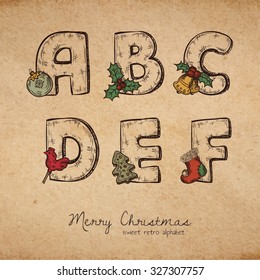Retro christmas alphabet - a, b, c, d, e, f - vintage letters on realistic old parchment background, with symbols of holiday, decorative artistic elements
