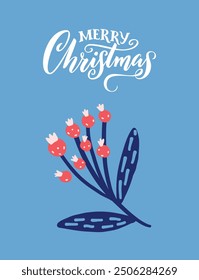 Retro Christmas card, red berries branch and white vitage style hand lettering on blue bakground, flat illustration.