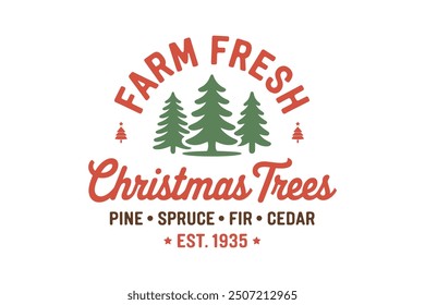 Retro Christmas Sign Farm fresh Christmas trees T shirt design