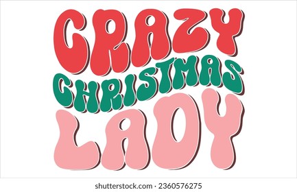 Retro Christmas SVG Design, Retro Christmas Quotes Design, Retro Christmas SVG Design Template. 