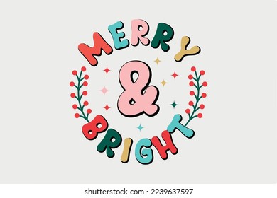 Retro Christmas SVG T Shirt Design Merry and Bright