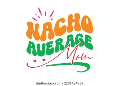 Retro Cinco De Mayo SVG Design, t-shirt, typography, vector, Retro, sublimation design, 