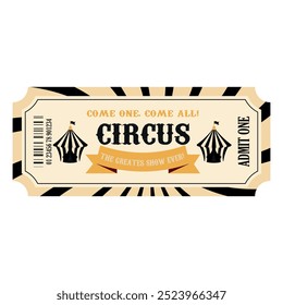 Retro circus admit one ticket black and white colors. Vintage ticket template design isolated on white background.