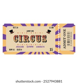 Retro circus admit one ticket yellow and purple colors. Vintage ticket template design isolated on white background.