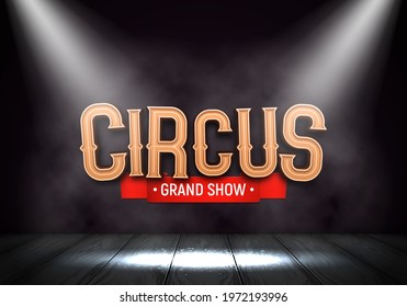 Retro Circus banner illuminated by spotlights. Vector illustration.