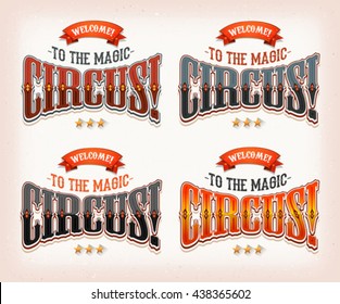 Retro Circus Banners/
Illustration Of A Set Of Retro Welcome Banners, On Vintage And Grunge Background, With Elegant Typography, For Circus Holidays And Events