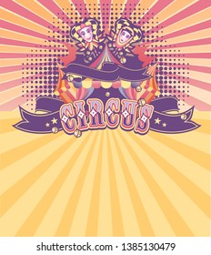Retro Circus Poster Illustration of a vintage and retro design, vintage poster template for presentation or carnival show