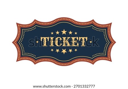  Retro circus ticket in gold and dark blue. Vintage circus style vector template for posters, party invitations, and fair promotions.