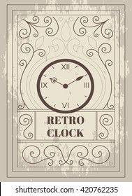 Retro clock vector. Vintage Label or retro card with Grunge Effect. Old clock design. Retro time poster.