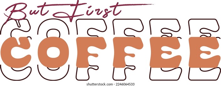 Retro Coffee Graphic Text on a White Background