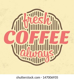 Retro Coffee Label / Vintage Background