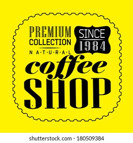 Retro Coffee  Labels and typography background . Coffee decoration collection