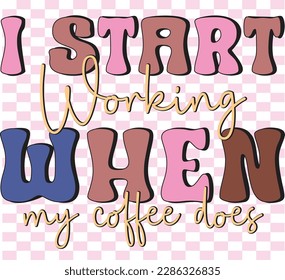 Retro coffee sublimation.

WHAT YOU WILL GET
❤ Vector Formats.
❤ EPS file.
– Usage
These quality files are perfect for a multitude of creative projects, cards, frame artwork, phone cases, bags, mugs, 