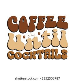 Retro Coffee SVG Design, typography, t-shirt, retro, sublimation, sticker, SVG Design,