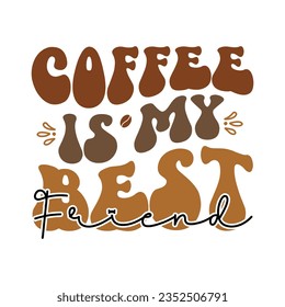 Retro Coffee SVG Design, typography, t-shirt, retro, sublimation, sticker, SVG Design,