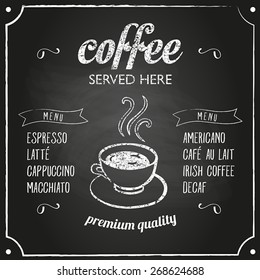 Retro Coffee Typography Sign On A Chalkboard. Can Be Used As Menu Board For Restaurant Or Bars.