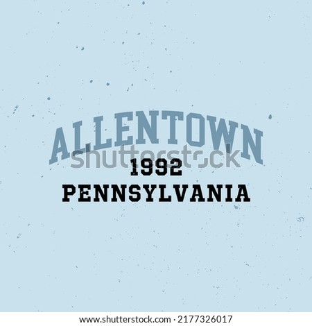 Retro college font typography Allentown slogan print for tee - t shirt and sweatshirt - hoodie
