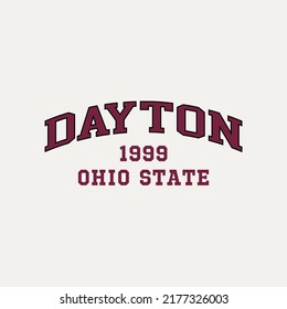 Retro college font typography Dayton slogan print for tee - t shirt and sweatshirt - hoodie