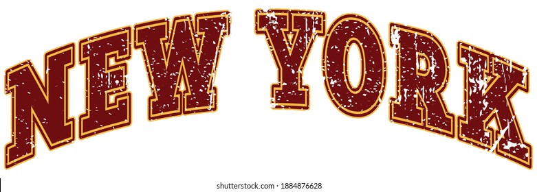 Retro college font typography new york slogan print with grunge texture for tee - t shirt and sweatshirt - hoodie