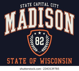 Retro college font typography Wisconsin Madison Slogan for tee - t shirt and sweatshirt - hoodie for print