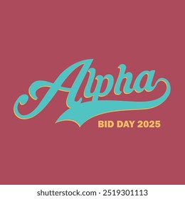 Retro college greek fraternity alpha slogan print for girl and kids sorority tee t shirt or sticker