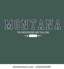 Retro college slogan print for T-shirt. Montana Vintage college graphics vector college graphic