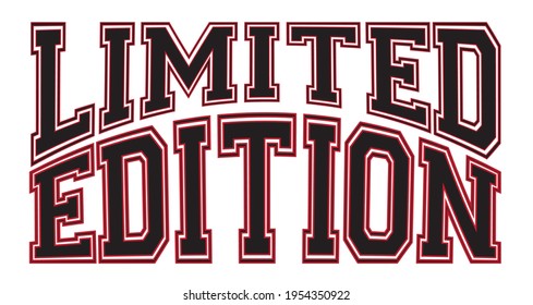 Retro college style limited edition slogan print - for man and woman tee t shirt. varsity print