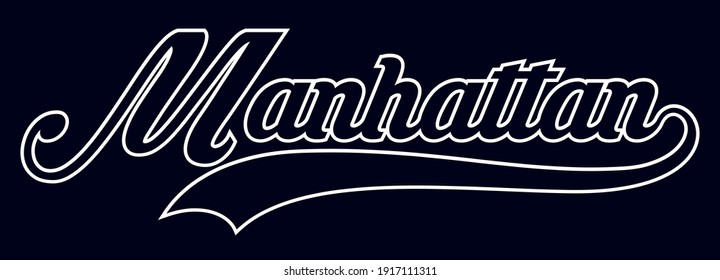 Retro college typography Manhattan city slogan with outline font for man and woman tee t shirt or sweatshirt