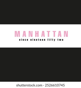  slogan retrô da cidade de Manhattan com fonte rosa para camiseta ou moletom