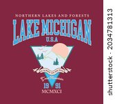 Retro college varsity font typography Lake Michigan state slogan vector print.