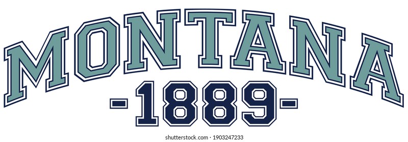 Retro college varsity font typography montana state slogan print for tee - t shirt and sweatshirt - hoodie