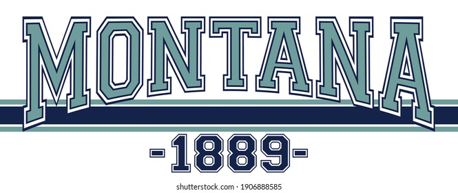 Retro college varsity font typography  montana state slogan vector print for tee - t shirt and sweatshirt - hoodie