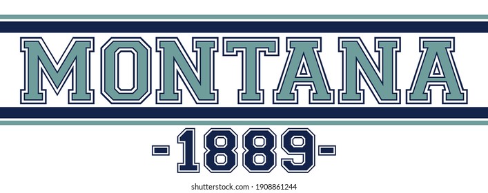 Retro college varsity font typography montana state slogan vector print for tee - t shirt and sweatshirt - hoodie