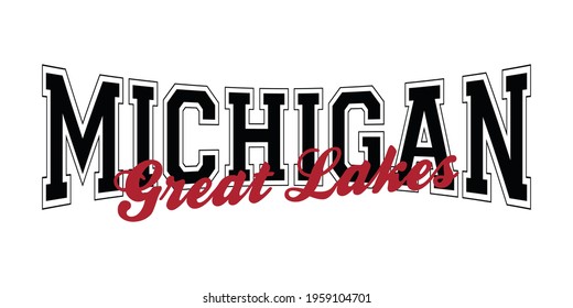 Retro college varsity font typography michigan great lake slogan print for tee - t shirt and sweatshirt - hoodie