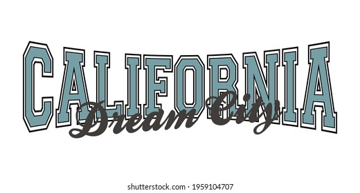 Retro college varsity font typography California slogan print for tee - t shirt and sweatshirt - hoodie