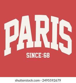 Retro college varsity font typography, Varsity paris slogan print for fashion tee and tshirt