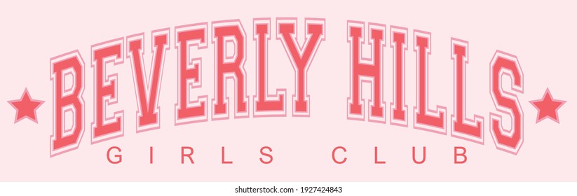 Retro college varsity typography beverly hills girls club slogan print for girl tee - t shirt or sweatshirt - 