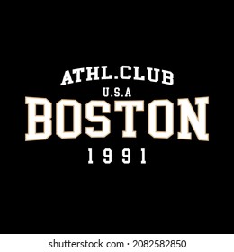 Retro college varsity typography Boston , Athletic Club slogan print for girl tee , t shirt or sweatshirt , hoodie