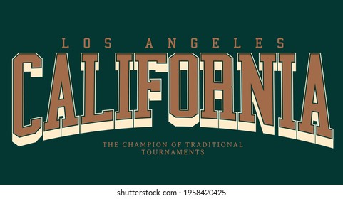 Retro College Varsity Typography California Slogan Print, Vector Illustration, For T-shirt Graphic.