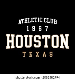 Retro college varsity typography Houston , Athletic Club 1967 slogan print for girl tee , t shirt or sweatshirt , hoodie