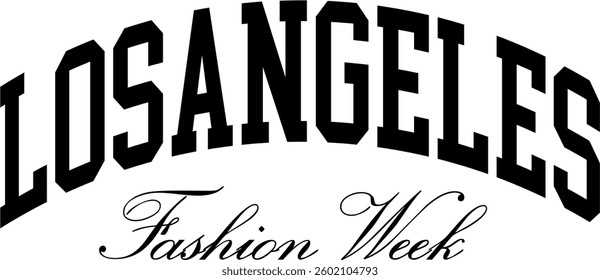 Retro college varsity typography los angeles fashion week slogan print, vector illustration, for t-shirt graphic.