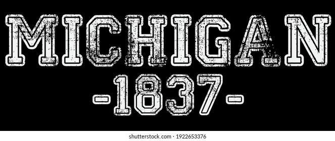 Retro college varsity typography michigan slogan print with distressed font for tee - t shirt or sweatshirt - hoodie