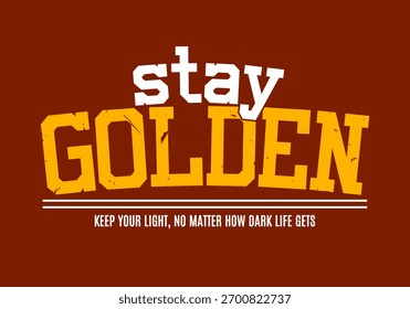 Retro college varsity typography motivational quote slogan with grunge effect for jersey, t-shirt, or wall art design - Vector