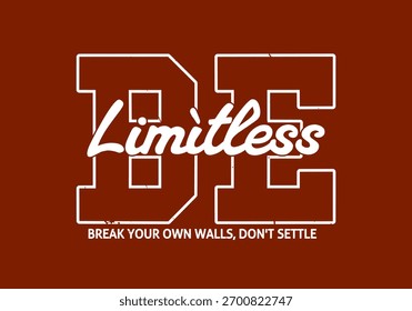 Retro college varsity typography motivational quote slogan with grunge effect for jersey, t-shirt, or wall art design - Vector