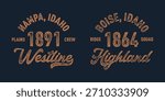 Retro college varsity typography Nampo, Boise, Idaho slogan print, vector illustration, for t-shirt graphic.