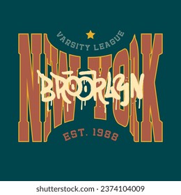 Retro college varsity typography New York slogan print with Brooklyn urban graffiti word. Nostalgic vintage embroidery print. Vector illustration.